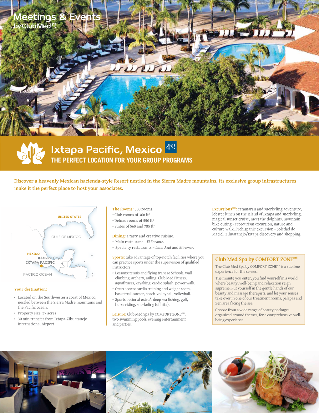 Ixtapa Pacific, Mexico 4 the PERFECT LOCATION for YOUR GROUP PROGRAMS
