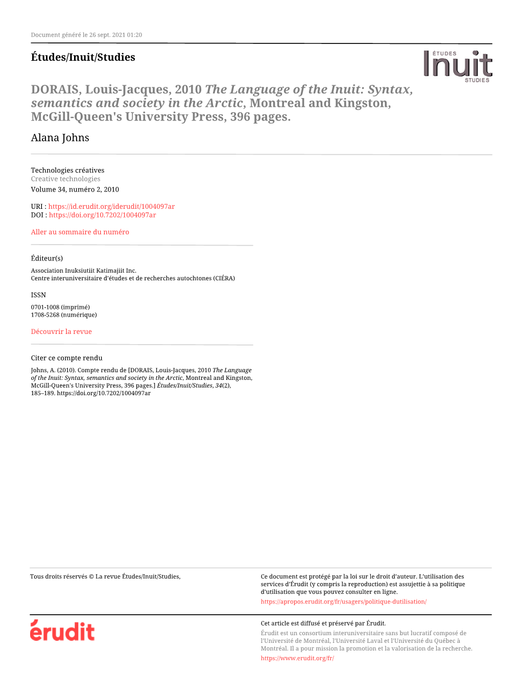 DORAIS, Louis-Jacques, 2010 the Language of the Inuit: Syntax, Semantics and Society in the Arctic, Montreal and Kingston, Mcgill-Queen's University Press, 396 Pages