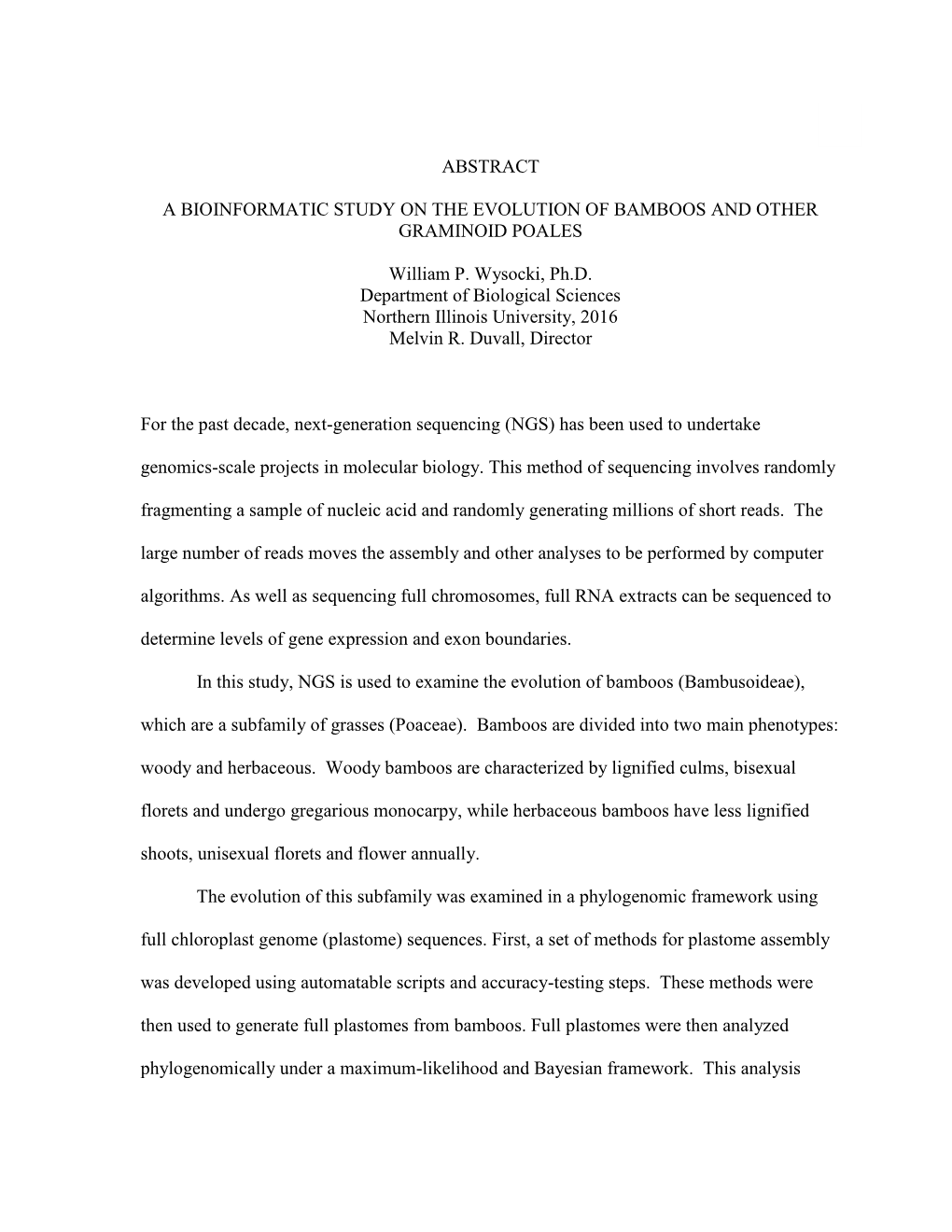 I ABSTRACT a BIOINFORMATIC STUDY on the EVOLUTION OF