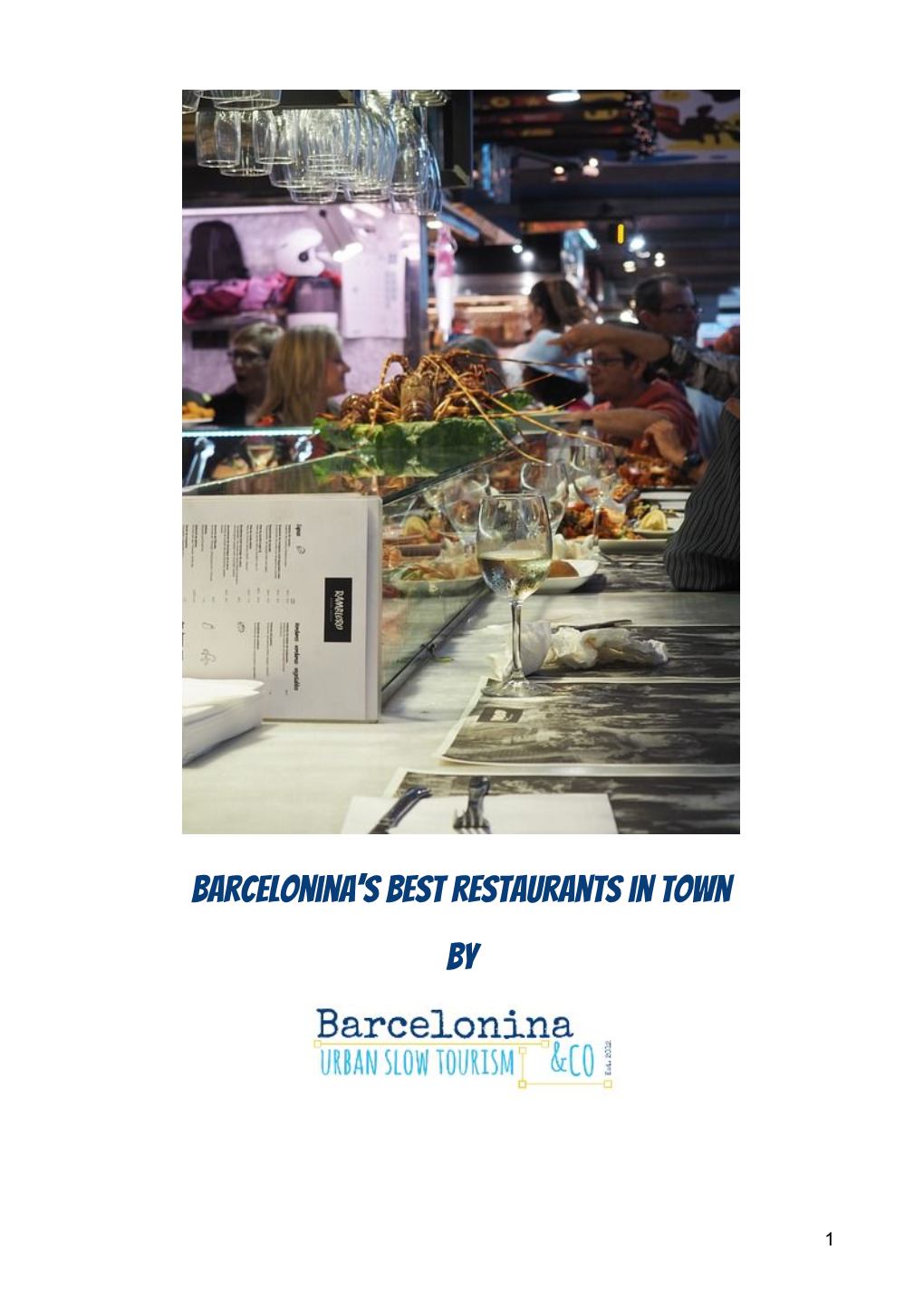 Barcelonina's Best Restaurants in Town By