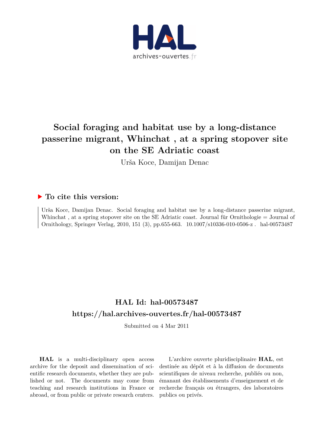 Social Foraging and Habitat Use by a Long-Distance Passerine Migrant, Whinchat , at a Spring Stopover Site on the SE Adriatic Coast Urša Koce, Damijan Denac