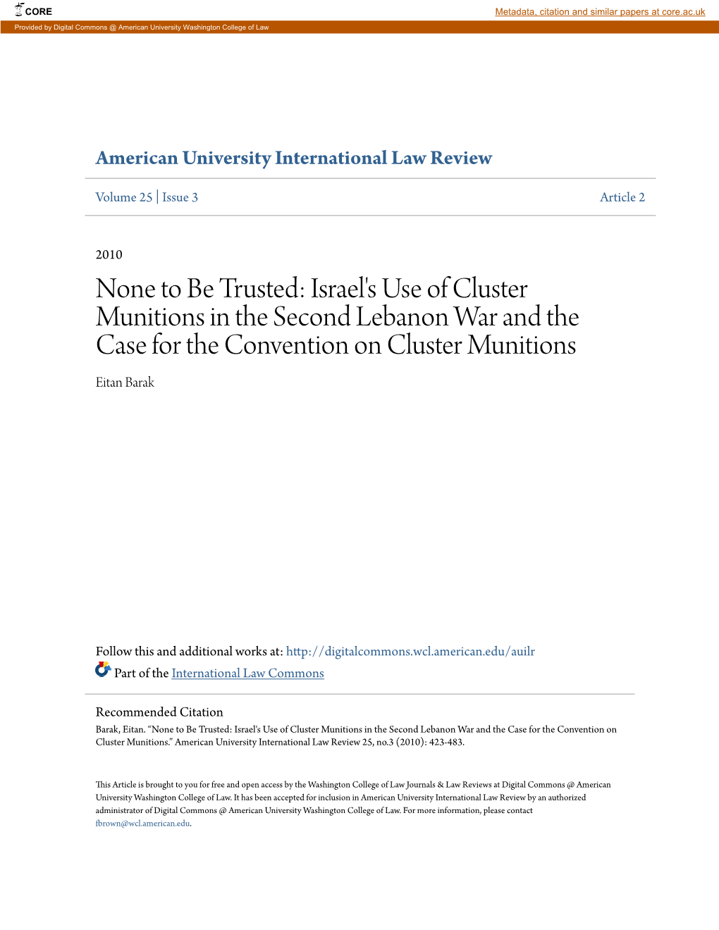 Israel's Use of Cluster Munitions in the Second Lebanon War and the Case for the Convention on Cluster Munitions Eitan Barak
