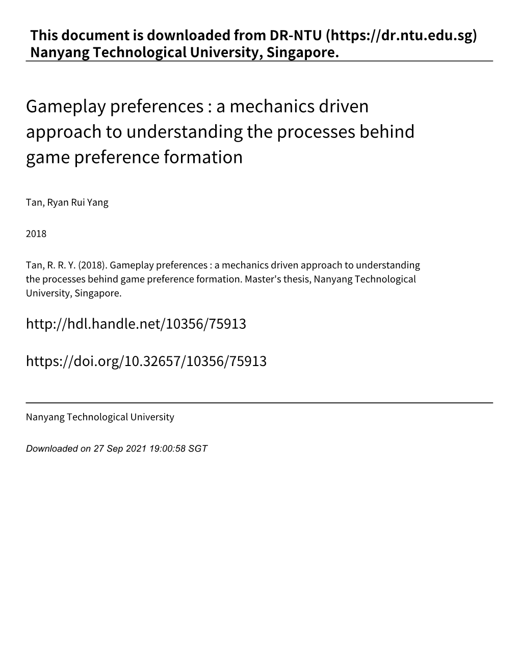 Gameplay Preferences : a Mechanics Driven Approach to Understanding the Processes Behind Game Preference Formation