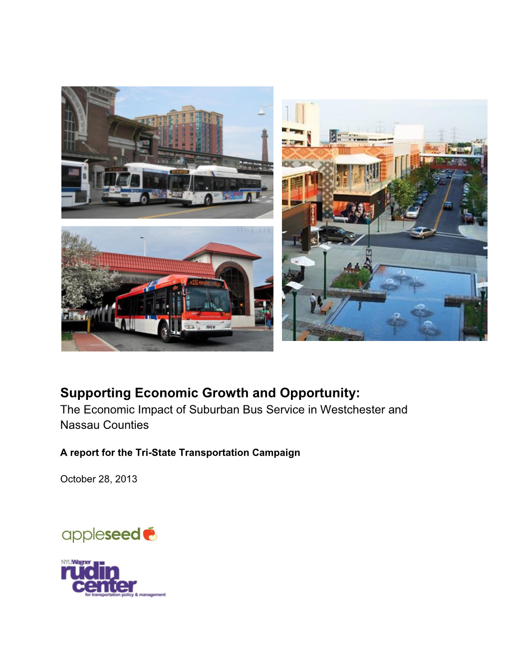 Supporting Economic Growth and Opportunity: the Economic Impact of Suburban Bus Service in Westchester and Nassau Counties