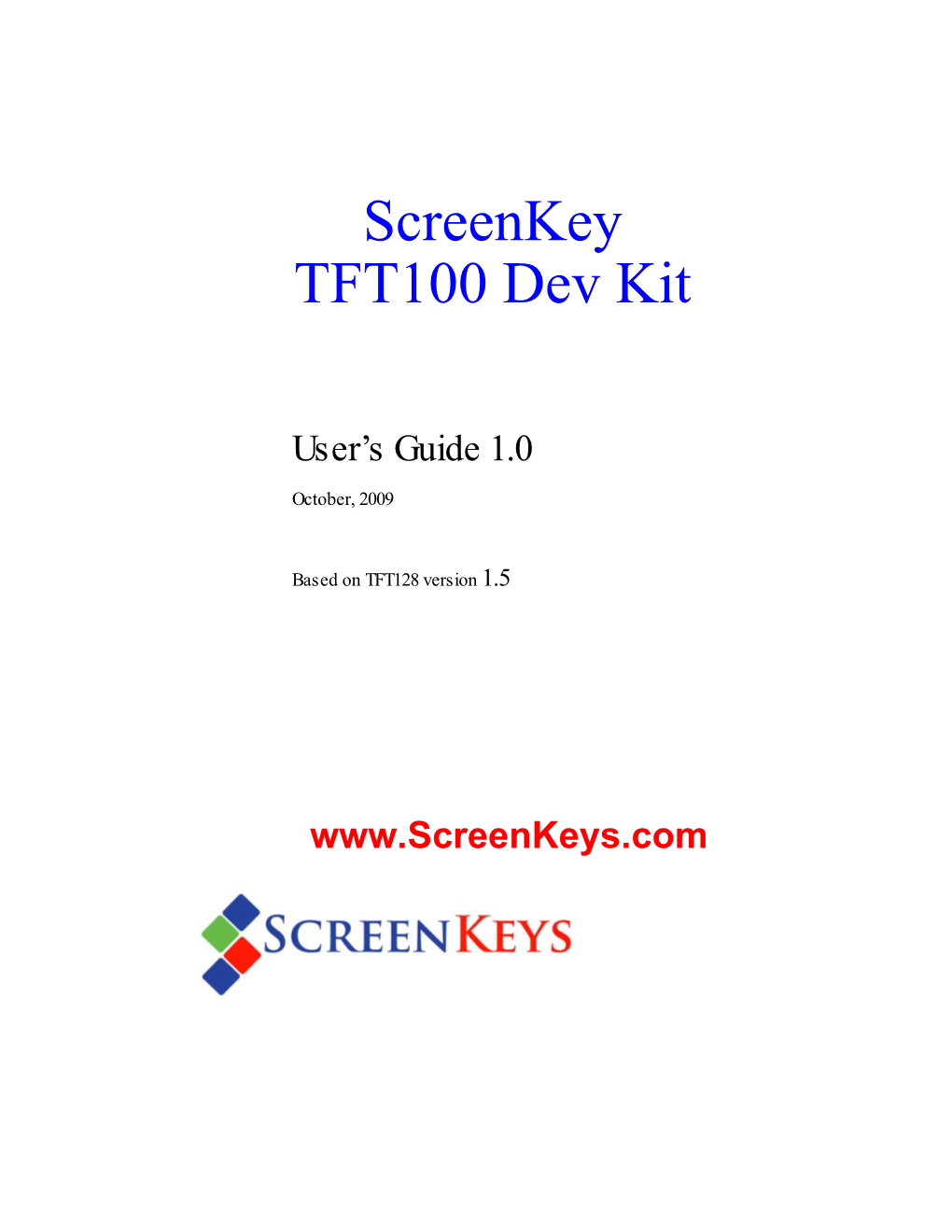 TFT100 Dev Kit User's Guide 1.0 Filename: TFT100UG.Doc Page: 3 of 22 4