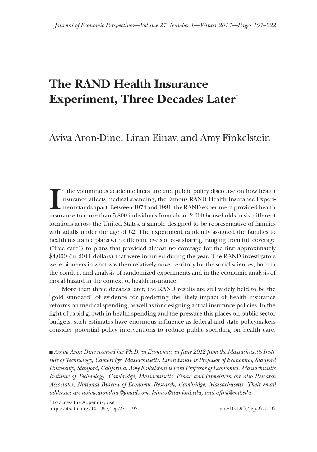 The RAND Health Insurance Experiment, Three Decades Later†