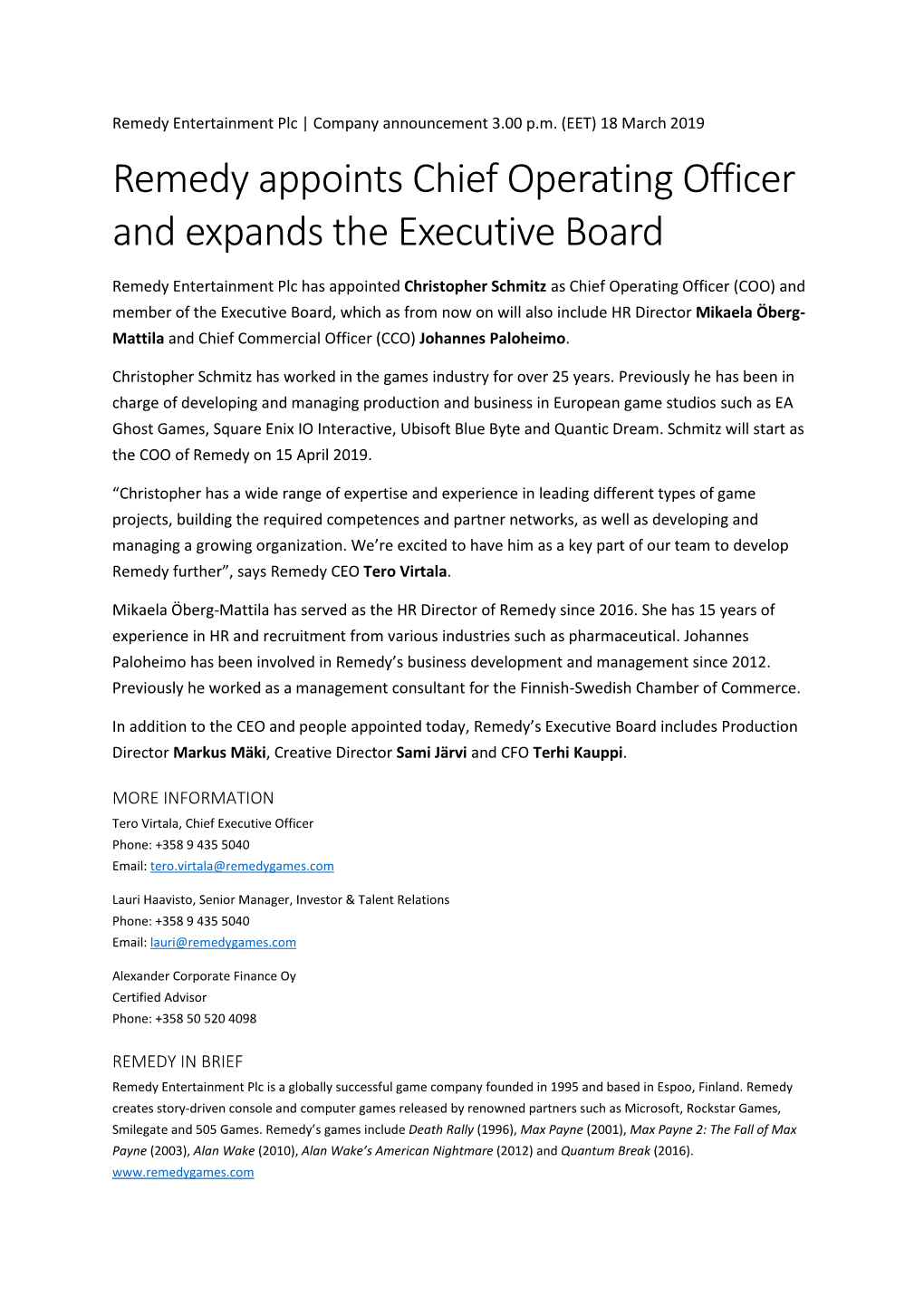 Remedy Appoints Chief Operating Officer and Expands the Executive Board