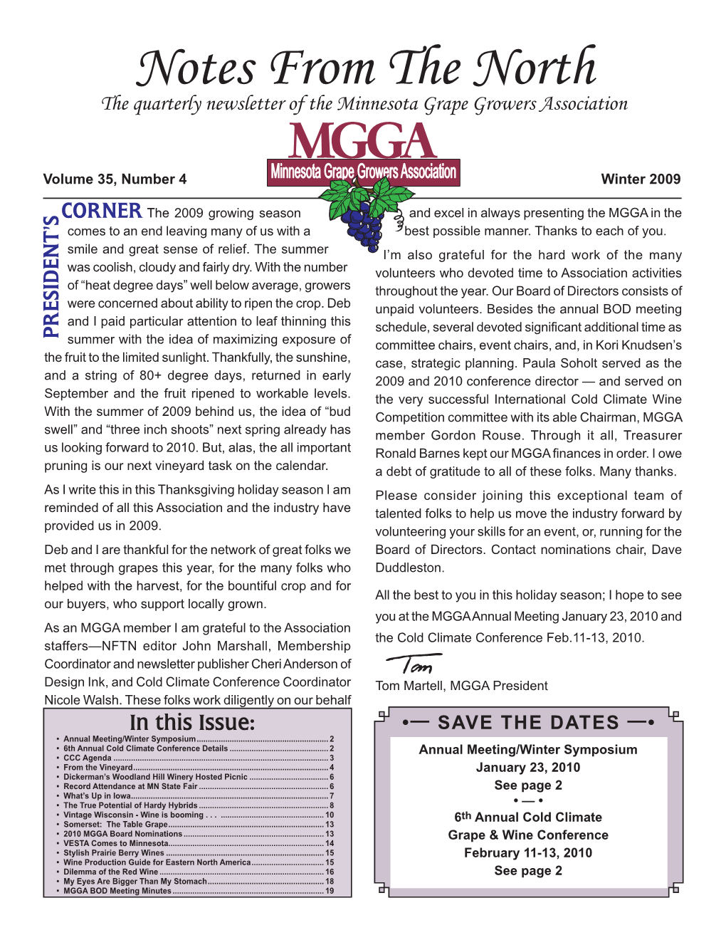 Notes from the North the Quarterly Newsletter of the Minnesota Grape Growers Association P R E S