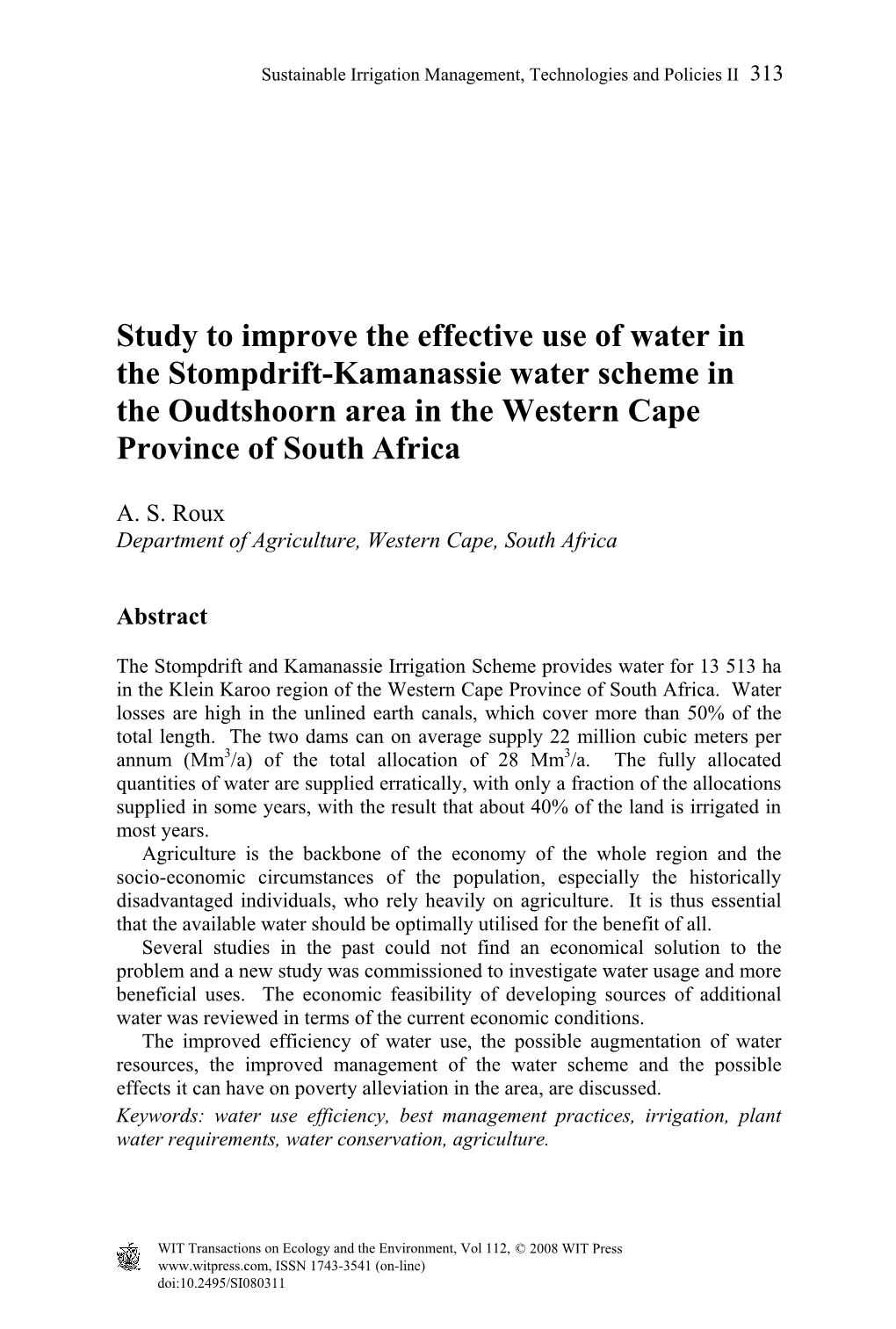 Study to Improve the Effective Use of Water in the Stompdrift-Kamanassie Water Scheme in the Oudtshoorn Area in the Western Cape Province of South Africa