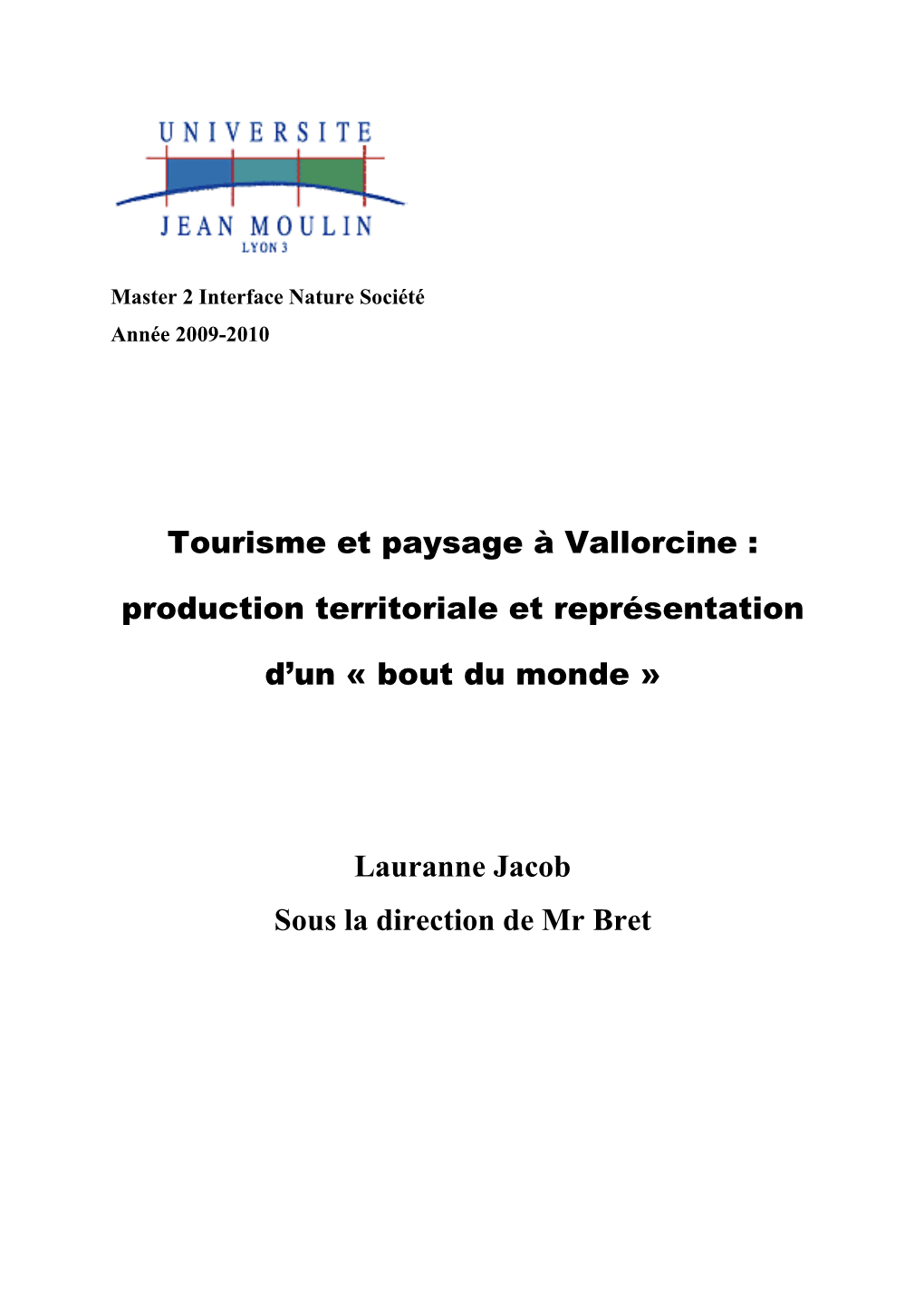 Tourisme Et Paysage À Vallorcine : Production Territoriale Et Représentation