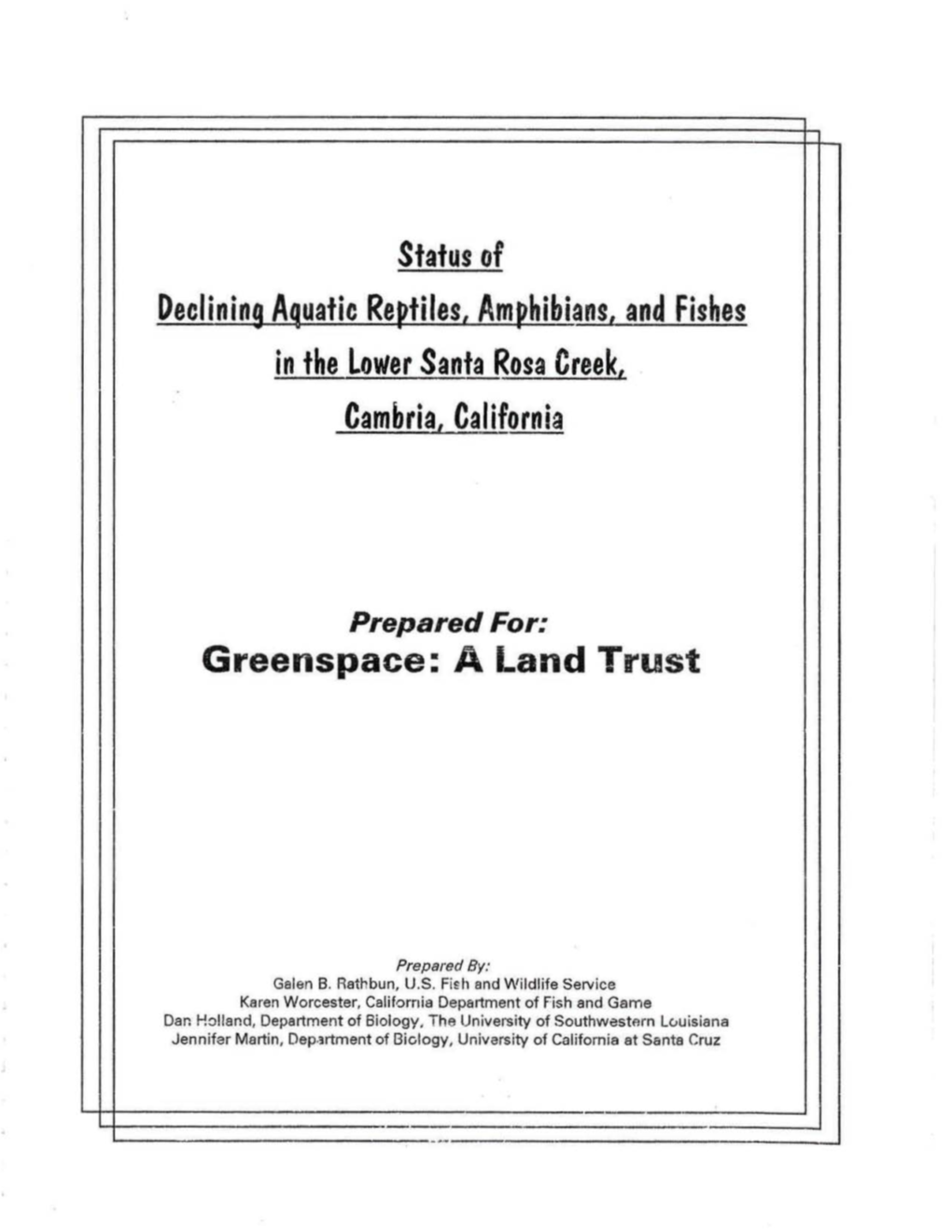 Status of Declining Aquatic Reptiles, Amphibians, and Fishes in the Lower Santa Rosa Creek, Cambria, California