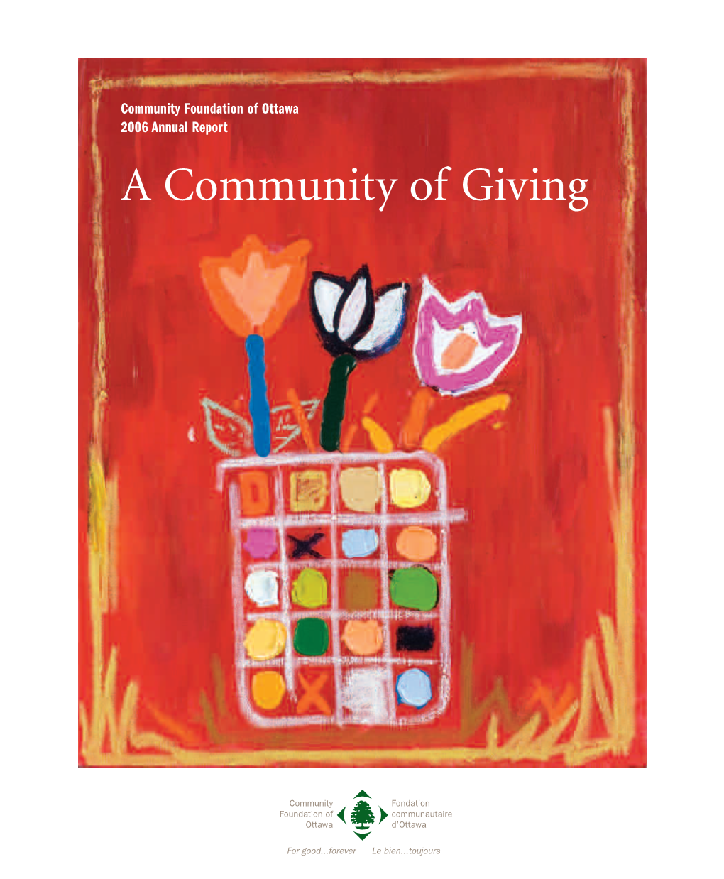 A Community of Giving Ottawa’S Centre for Community Philanthropy