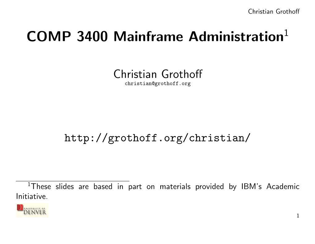 COMP 3400 Mainframe Administrationthese Slides Are
