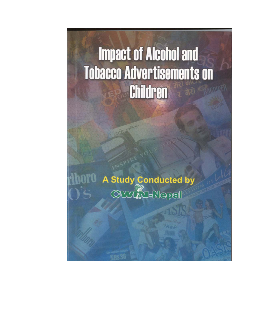 Impact of Advertisements of Alcohol and Tobacco on Children/Ii