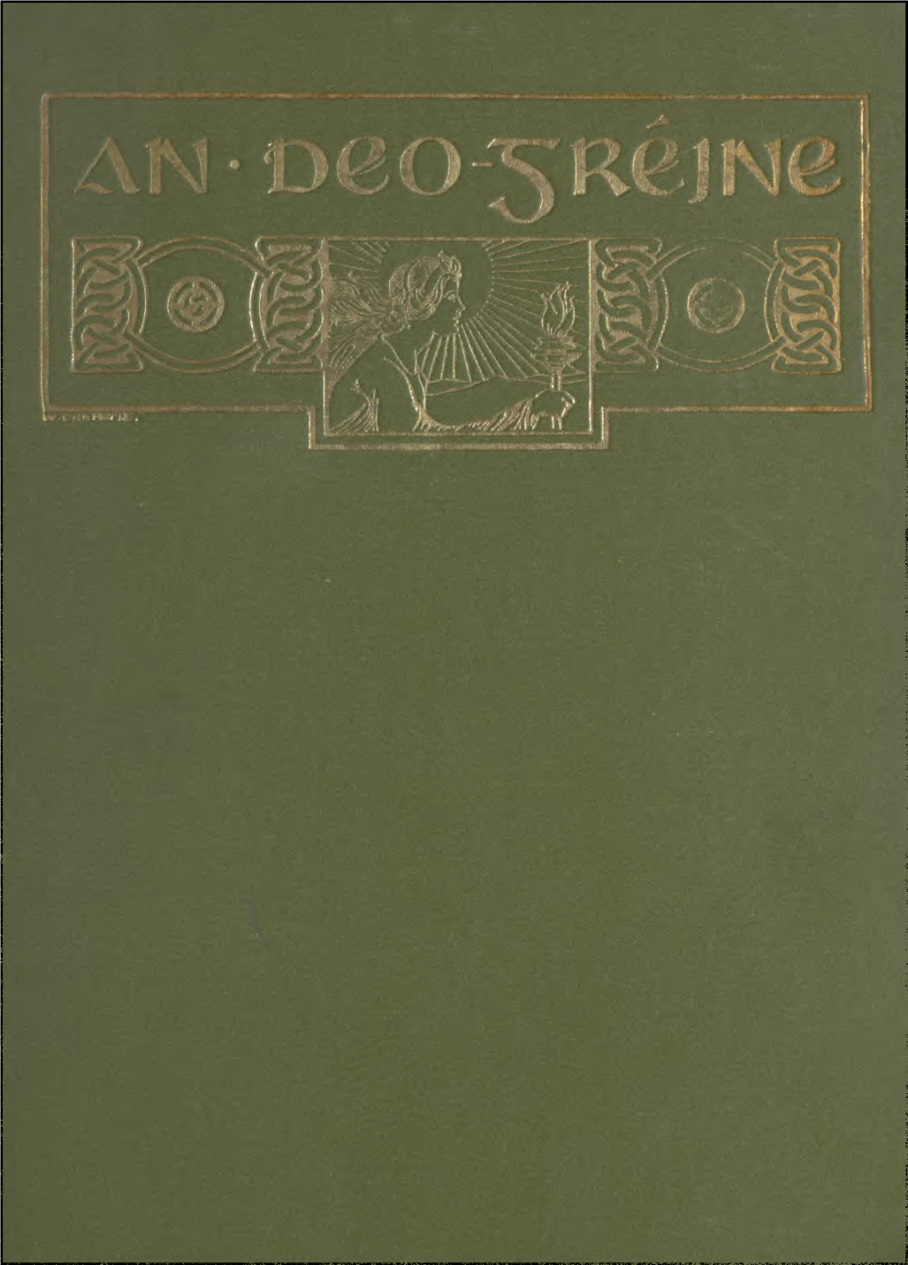 Faiddealacfi. Volume VIII. Oct., 1912, to Sept., 1913, Inclusive. an COMUNN GAIDHEALAC H, 108 HOPE STREET. GLASGOW