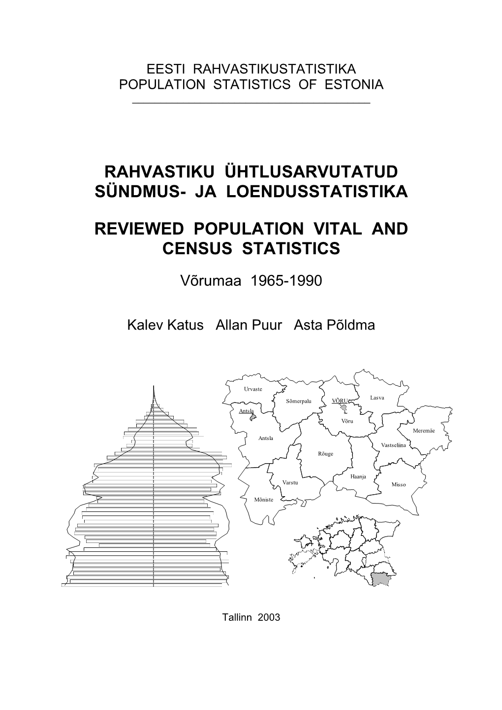 Rahvastiku Ühtlusarvutatud Sündmus- Ja Loendusstatistika