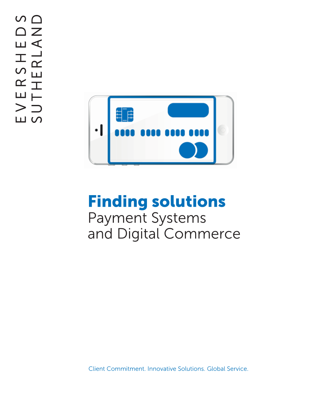 Finding Solutions Payment Systems and Digital Commerce