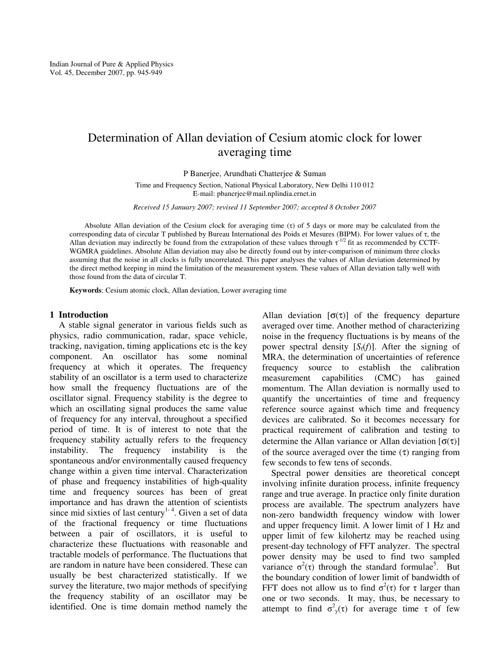 Determination of Allan Deviation of Cesium Atomic Clock for Lower Averaging Time