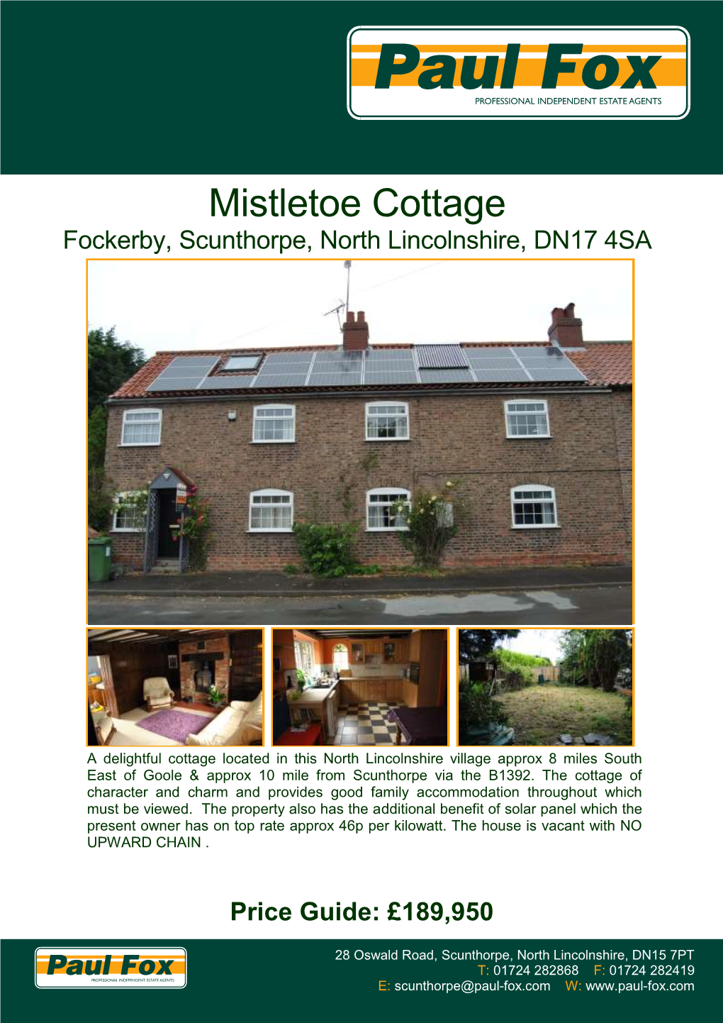 Mistletoe Cottage Fockerby, Scunthorpe, North Lincolnshire, DN17 4SA