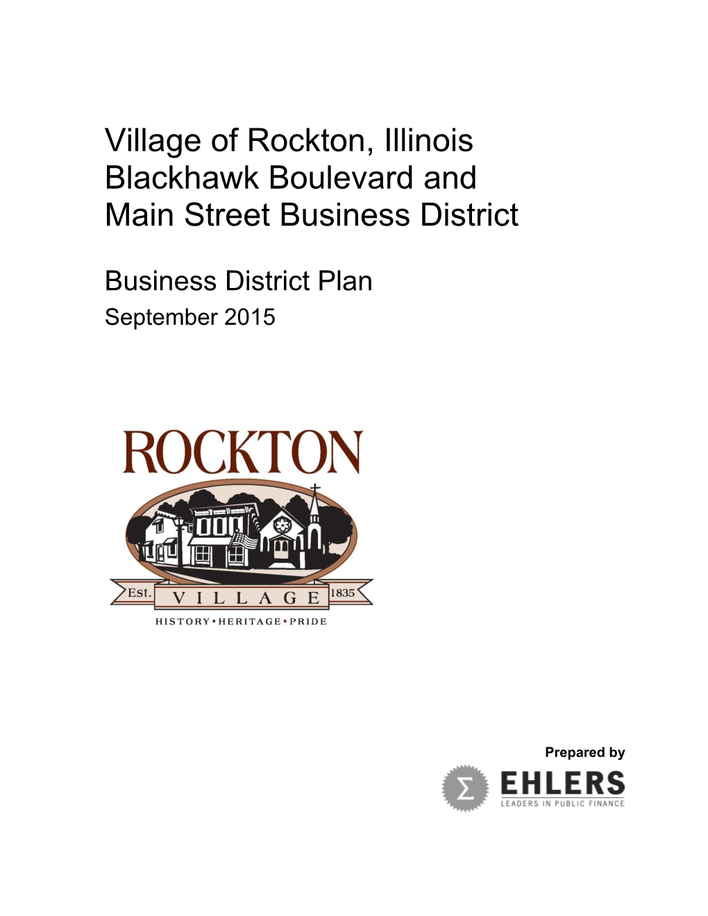 Village of Rockton, Illinois Blackhawk Boulevard and Main Street Business District