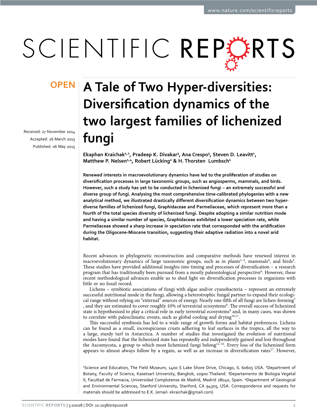 Diversification Dynamics of the Two Largest Families Of