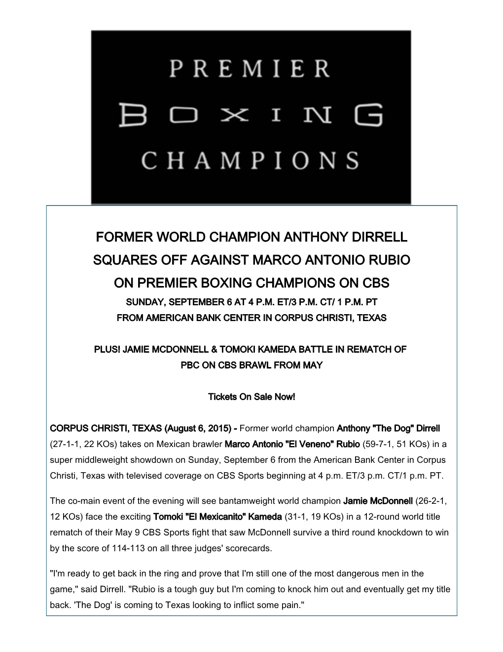 Former World Champion Anthony Dirrell Squares Off Against Marco Antonio Rubio on Premier Boxing Champions on Cbs Sunday, September 6 at 4 P.M