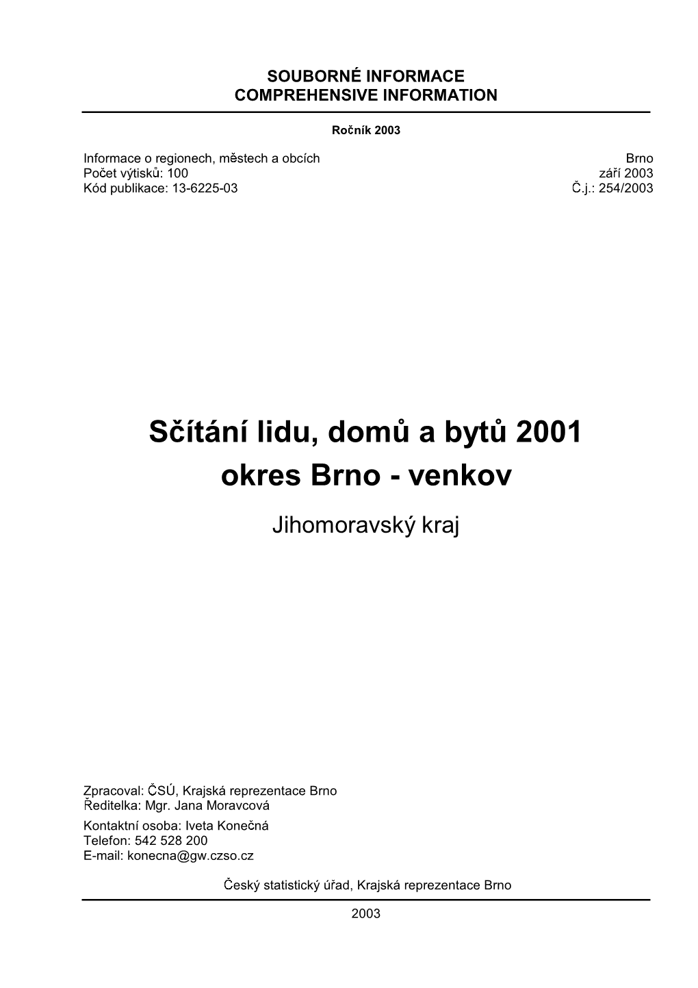 Sčítání Lidu, Domů a Bytů 2001 Okres Brno