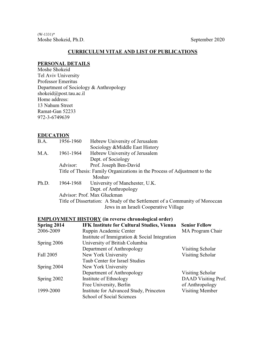 Moshe Shokeid, Ph.D. September 2020 CURRICULUM VITAE and LIST of PUBLICATIONS PERSONAL DETAILS Moshe Shokeid Tel Aviv Universit