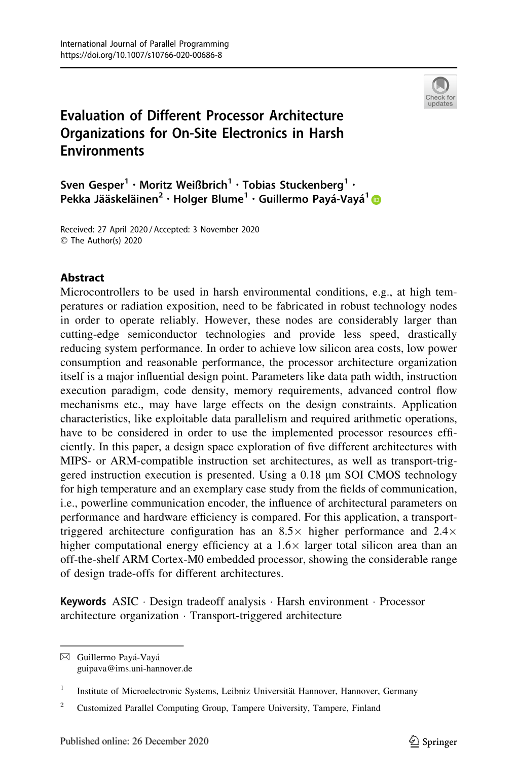 Evaluation of Different Processor Architecture Organizations for On-Site Electronics in Harsh Environments