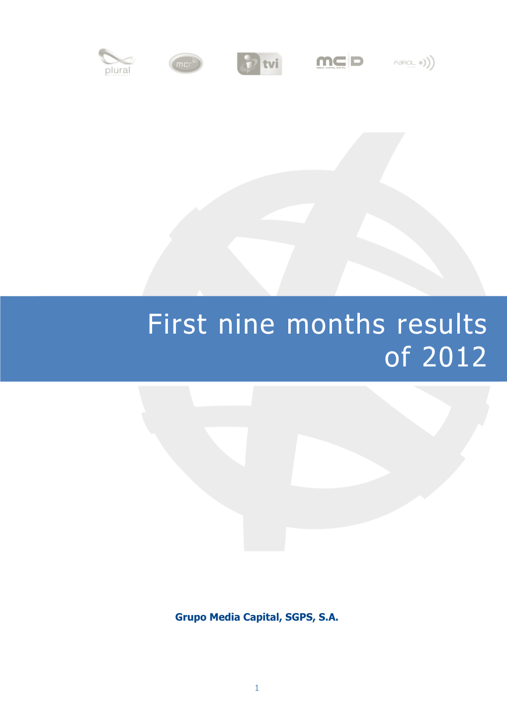 First Nine Months Results of 2012