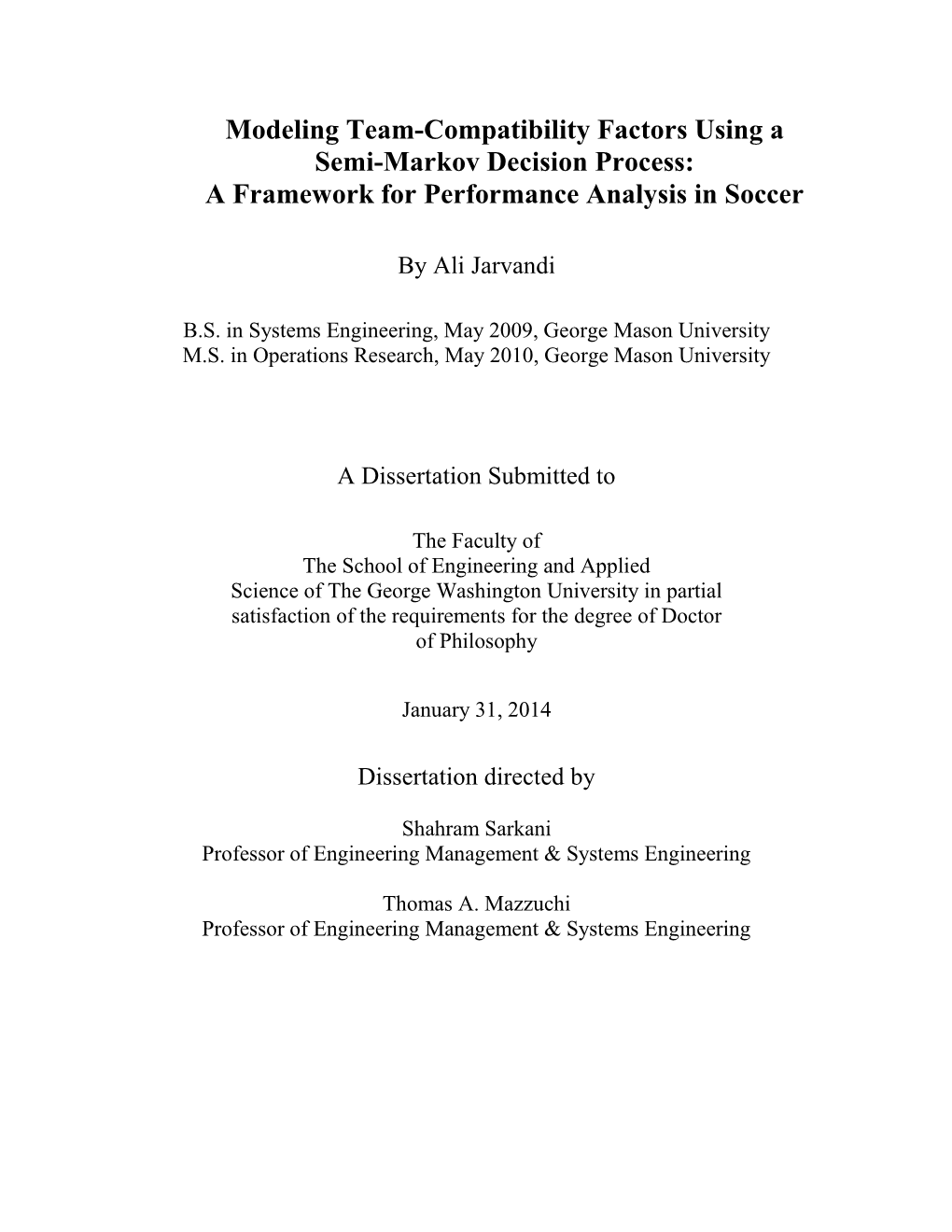 Modeling Team-Compatibility Factors Using a Semi-Markov Decision Process: a Framework for Performance Analysis in Soccer