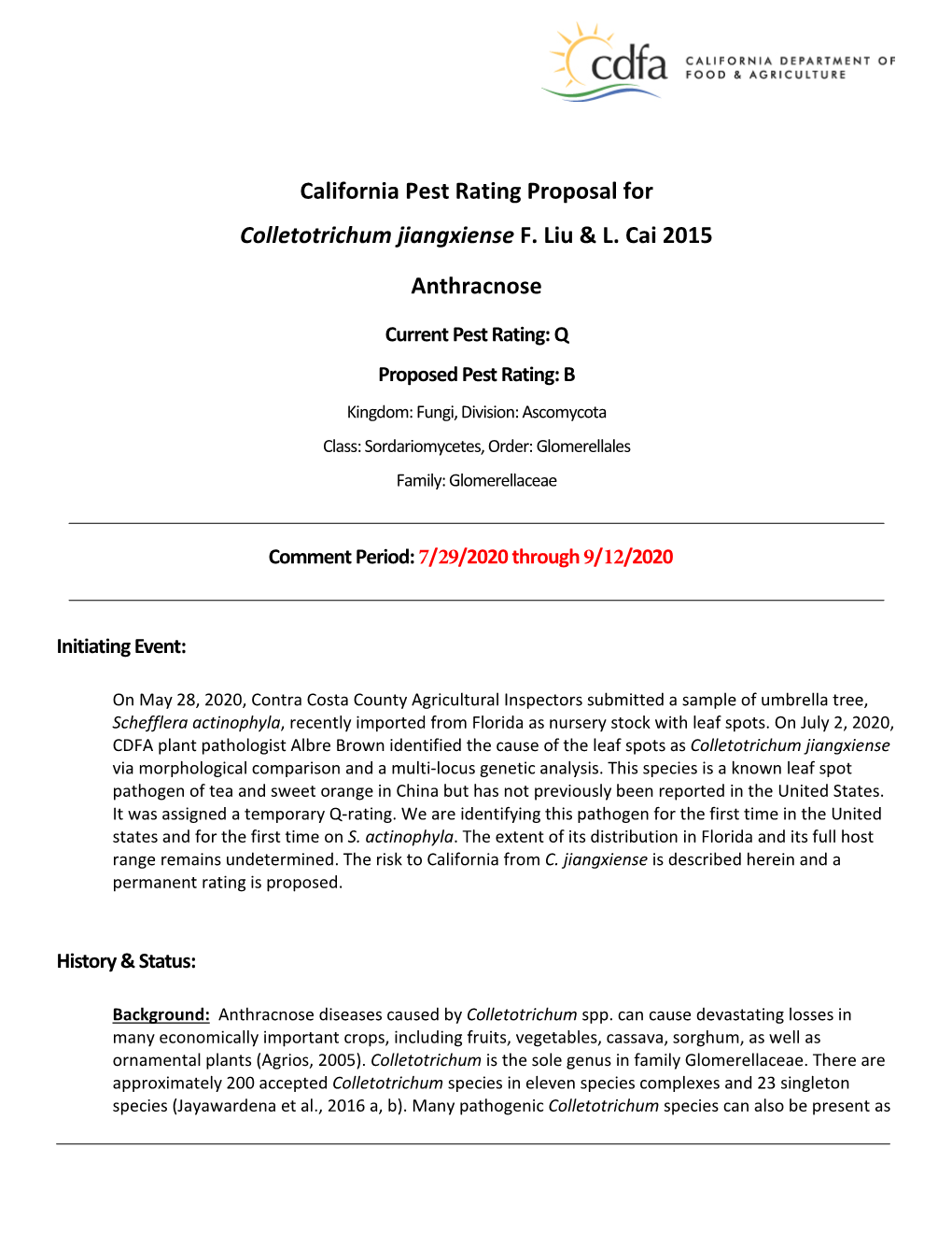 California Pest Rating Proposal for Colletotrichum Jiangxiense F. Liu & L. Cai 2015 Anthracnose