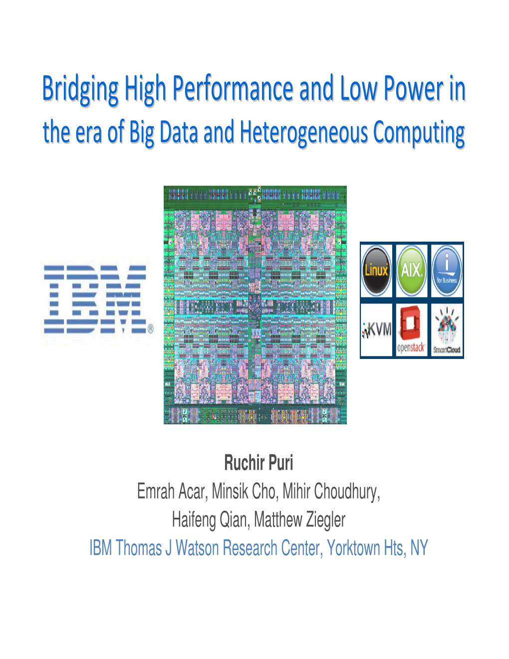 Bridging High Performance and Low Power in the Era Of