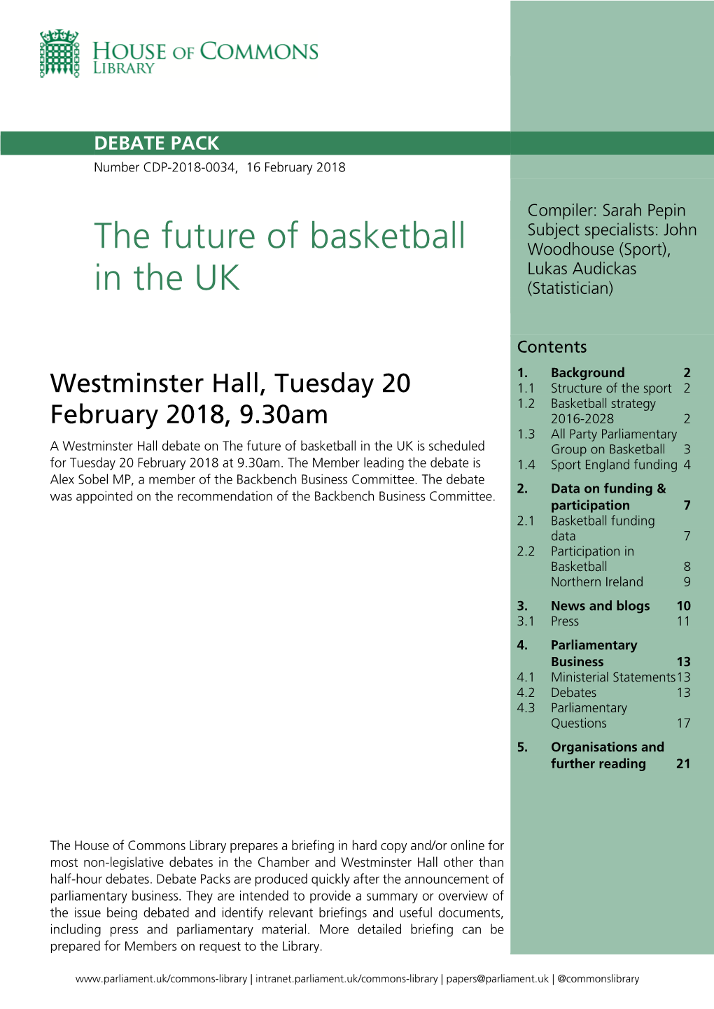 The Future of Basketball in the UK Is Scheduled Group on Basketball 3 for Tuesday 20 February 2018 at 9.30Am