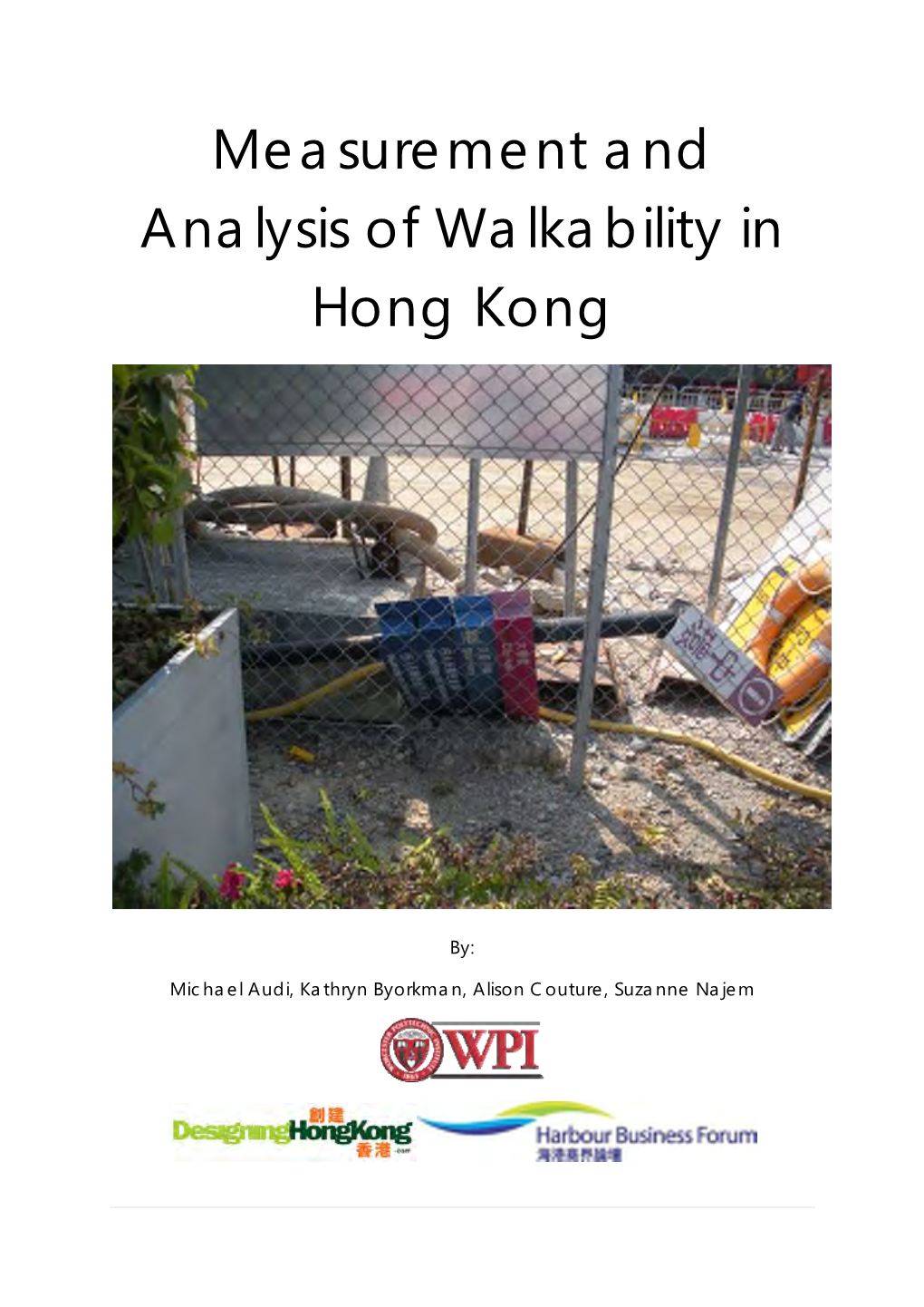 Measurement and Analysis of Walkability in Hong Kong