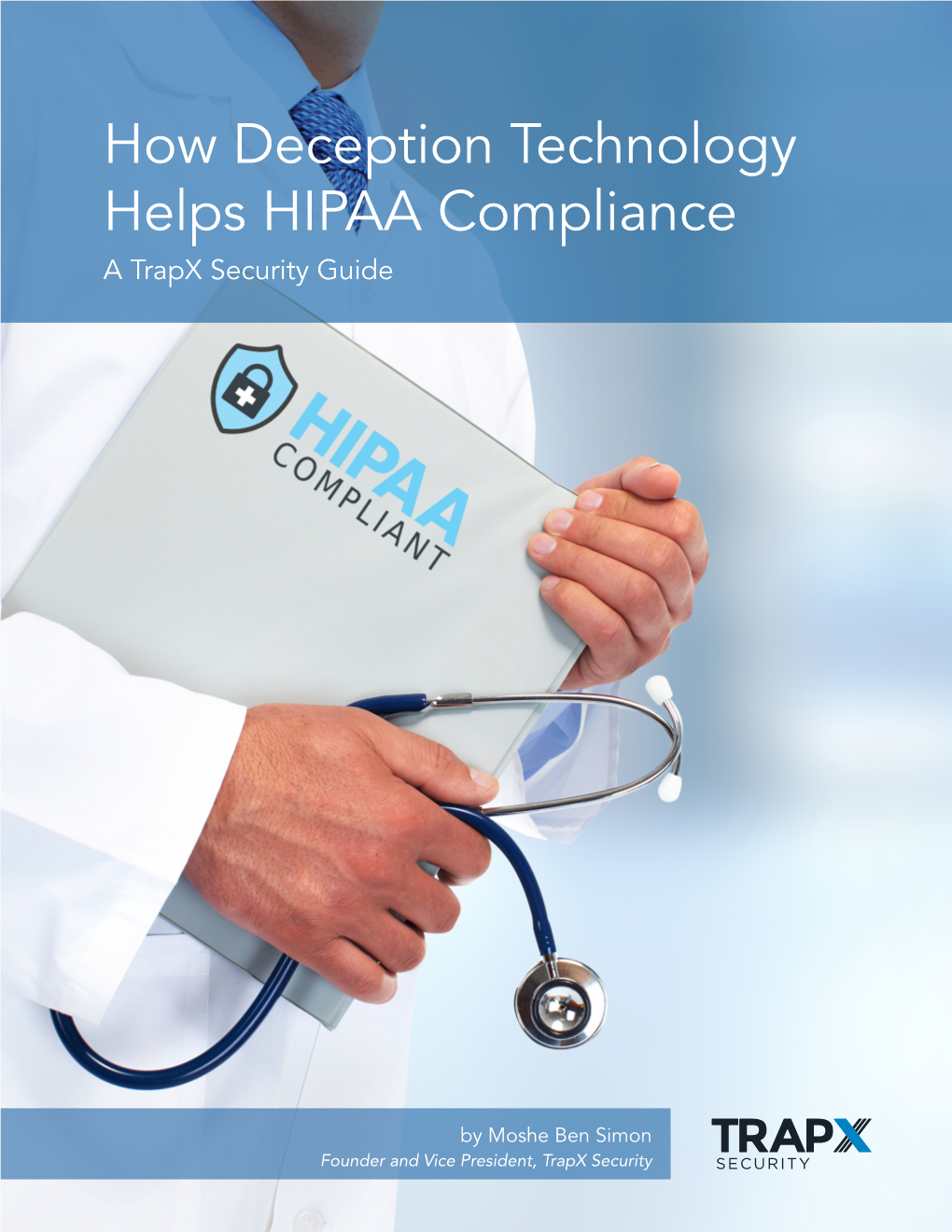 How Deception Technology Helps HIPAA Compliance