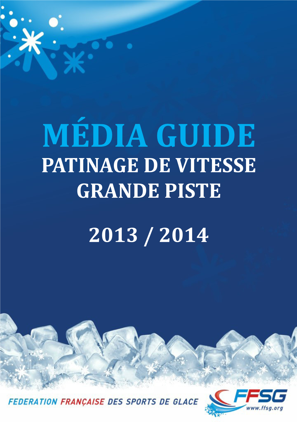 Média Guide Patinage De Vitesse Grande Piste