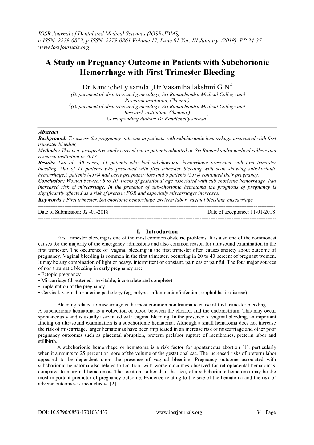 A Study on Pregnancy Outcome in Patients with Subchorionic Hemorrhage with First Trimester Bleeding