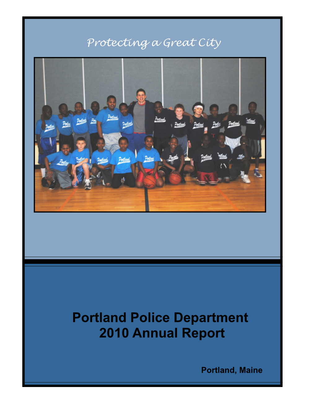 Portland Police Department 2010 Annual Report