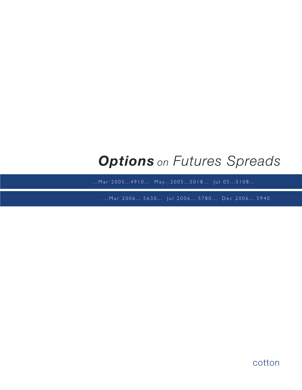 Options on Futures Spreads