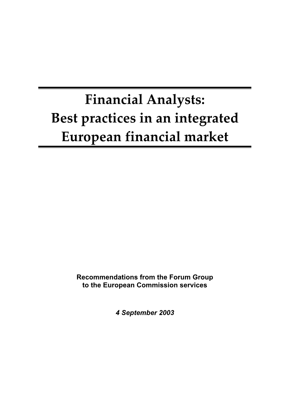 Best Practices in an Integrated European Financial Market