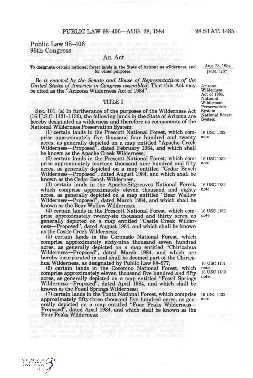 98 STAT. 1485 Public Law 98-406 96Th Congress an Act to Designate Certain National Forest Lands in the State of Arizona As Wilderness, and Aug