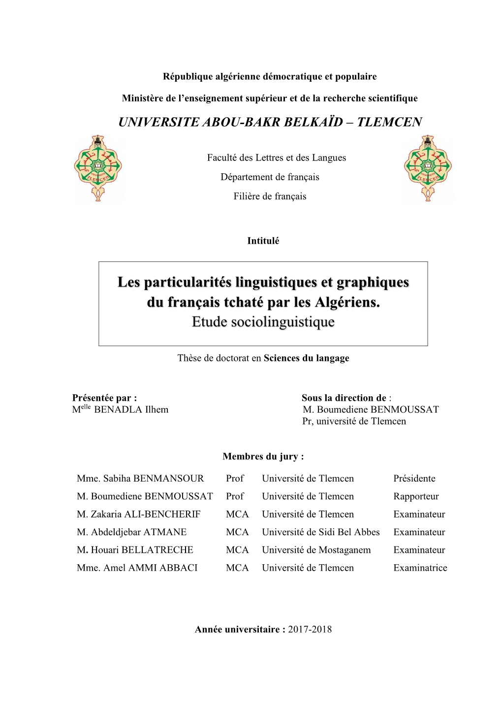 Les Particularités Linguistiques Et Graphiques Du Français Tchaté Par Les Algériens. Etude Sociolinguistique