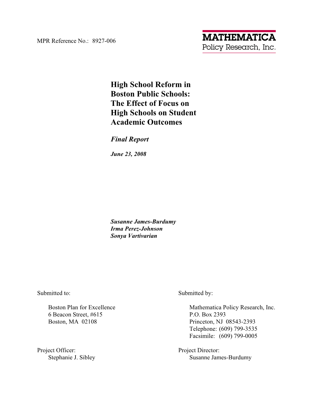 High School Reform in Boston Public Schools: the Effect of Focus on High Schools on Student Academic Outcomes