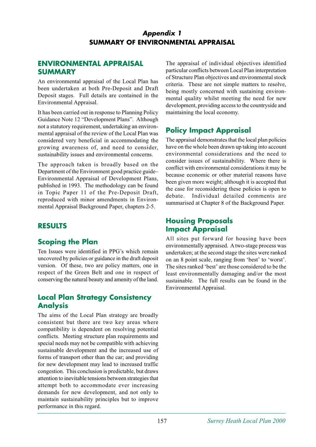 ENVIRONMENTAL APPRAISAL SUMMARY RESULTS Scoping The