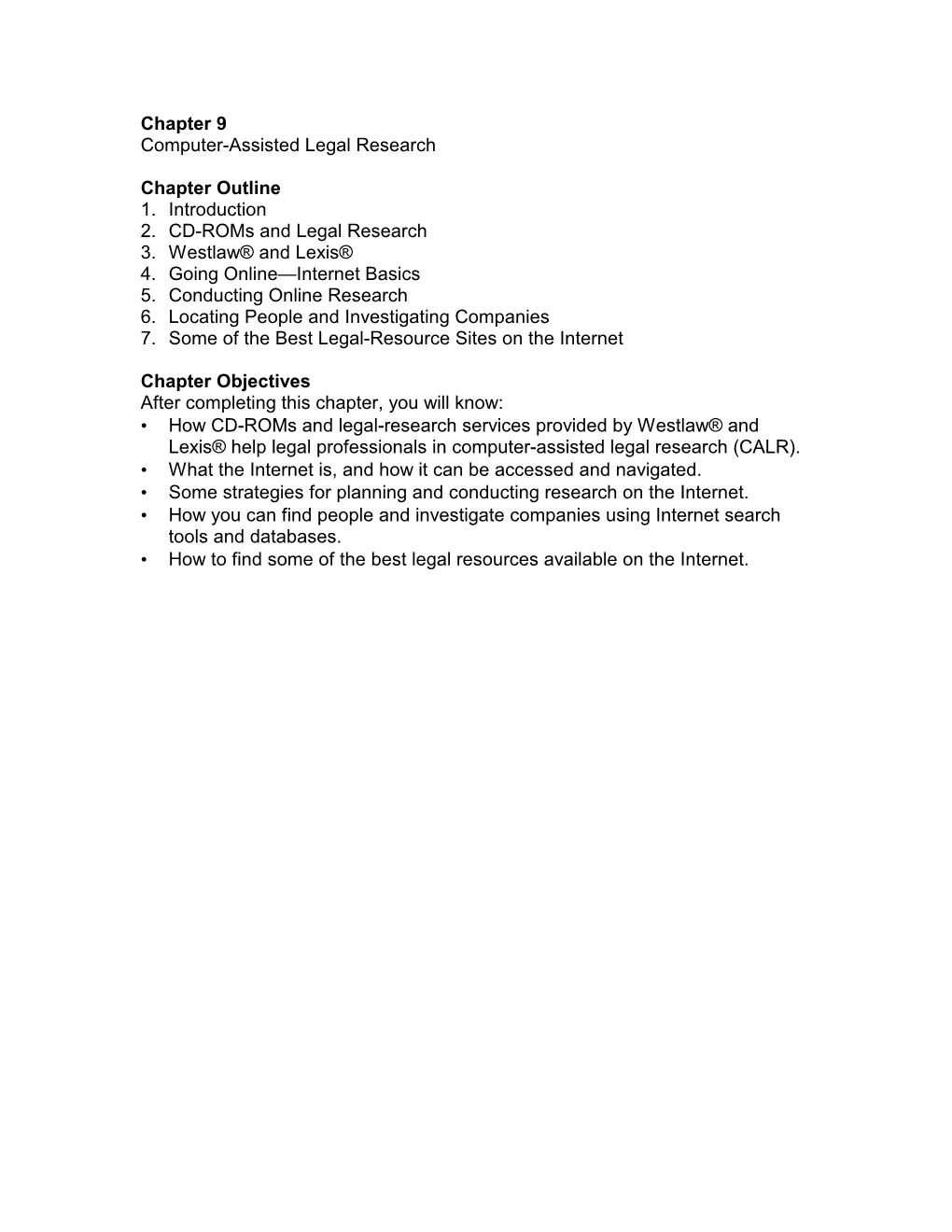 Chapter 9 Computer-Assisted Legal Research Chapter Outline 1