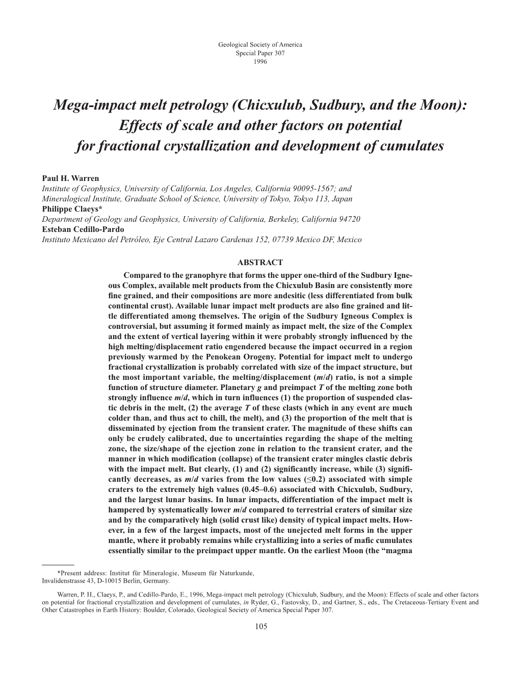 Mega-Impact Melt Petrology (Chicxulub, Sudbury, and the Moon)