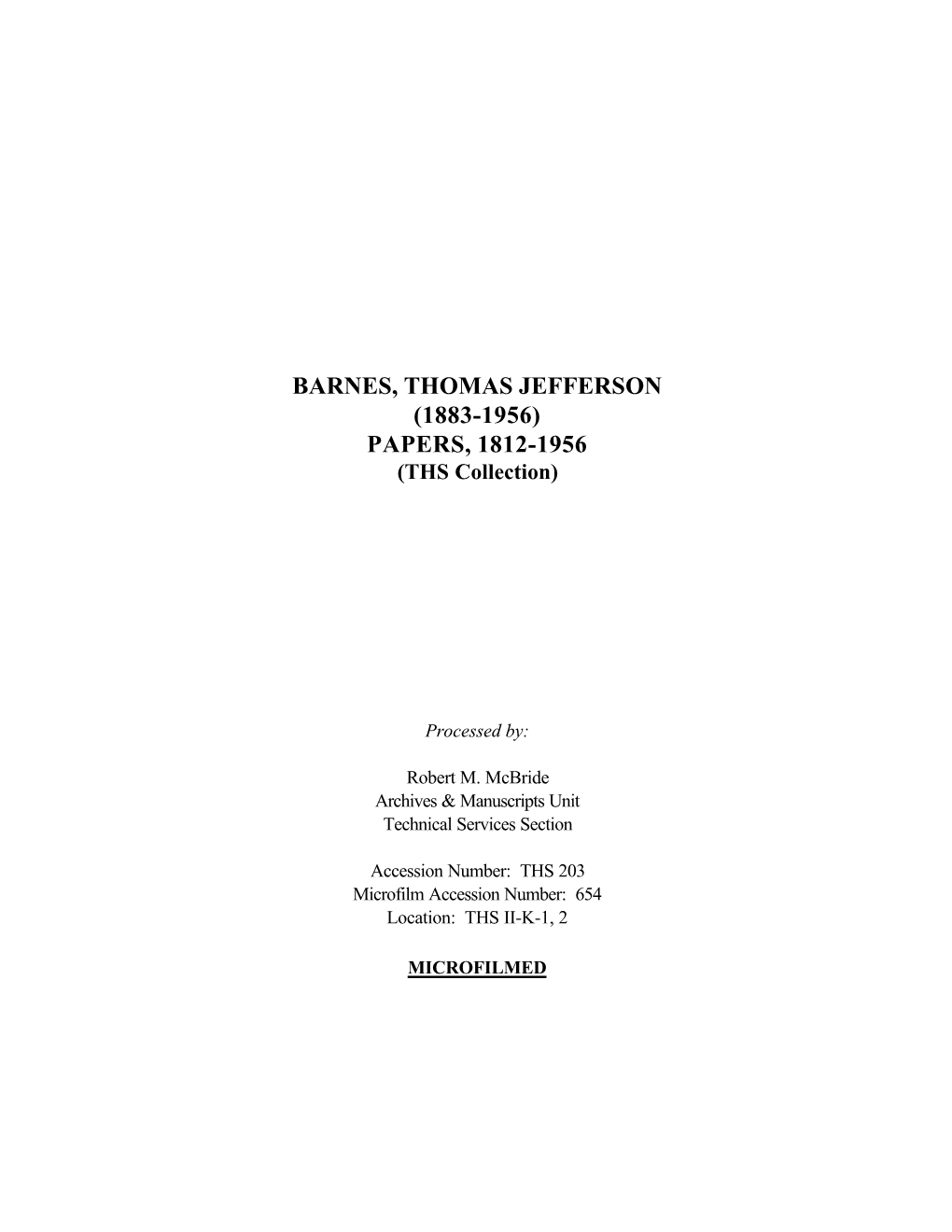 BARNES, THOMAS JEFFERSON (1883-1956) PAPERS, 1812-1956 (THS Collection)