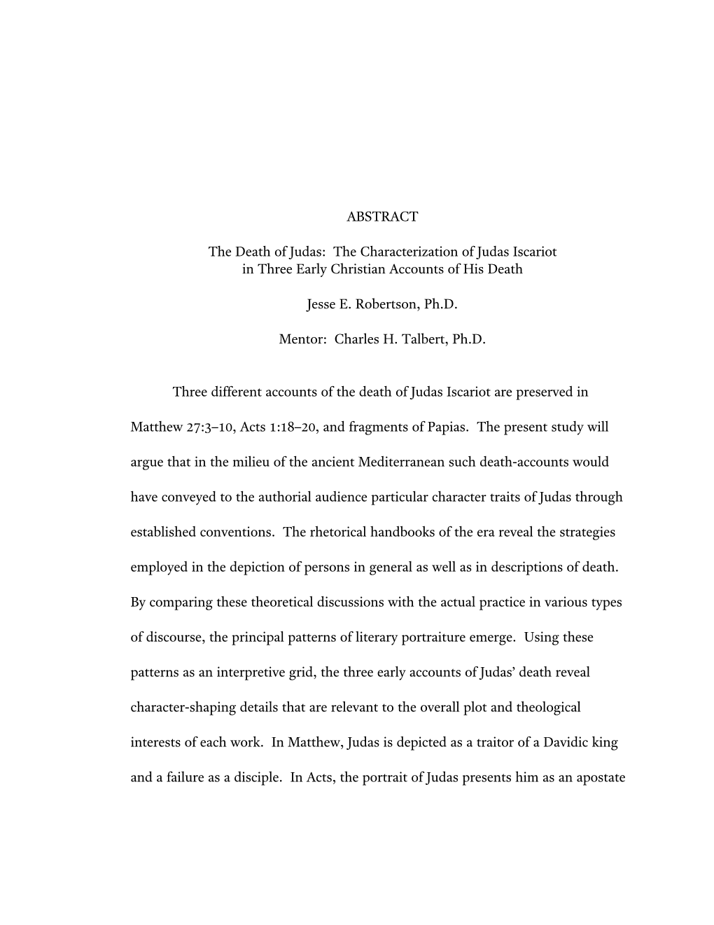 ABSTRACT the Death of Judas: the Characterization of Judas Iscariot In