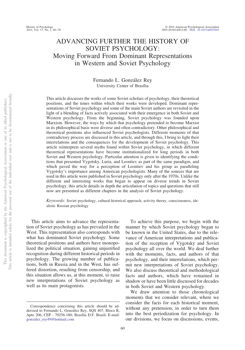 ADVANCING FURTHER the HISTORY of SOVIET PSYCHOLOGY: Moving Forward from Dominant Representations in Western and Soviet Psychology